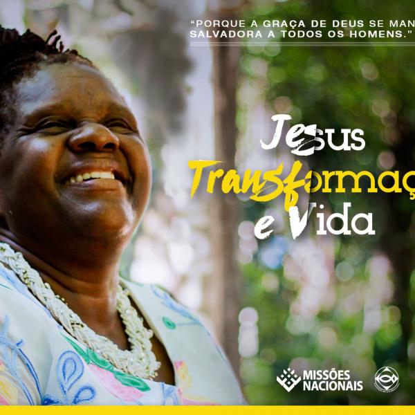 Jesus: Transformação e Vida